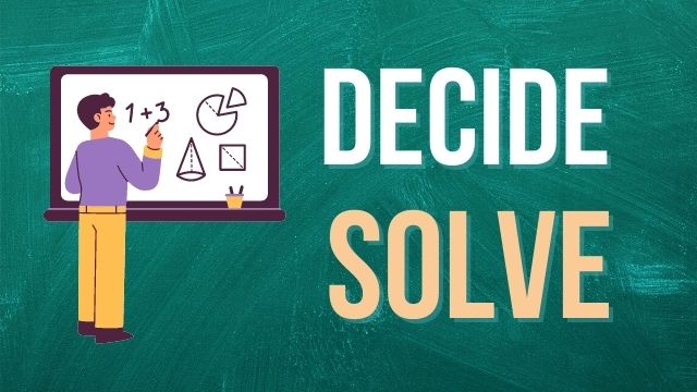 decide solve
