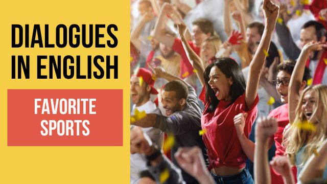 диалоги о любимом спорте и команде на английском с переводом и аудио 