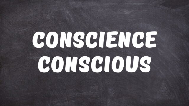 conscience conscious разница 